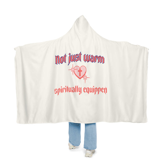 Cozy Spiritual Hoodie Blanket - Not Just Warm, Spiritually Equipped, Perfect for Snuggling, Gifts for Home, Relaxation, Meditation, [...]